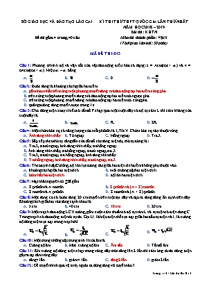 Đề thi thử THPT Quốc gia môn Vật lý lần thứ nhất - Mã đề 013 - Năm học 2018-2019 - Sở giáo dục và đào tạo Lào Cai (Có đáp án)